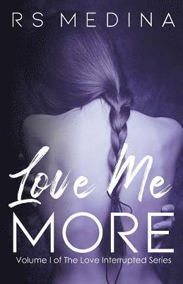 Love Me More 1