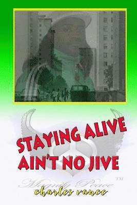 bokomslag Stayin' Alive Ain't No Jive