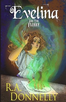 Evelina and the Flurry