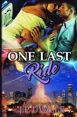 One Last Ride 1