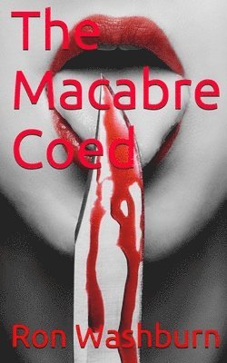 The Macabre Coed 1