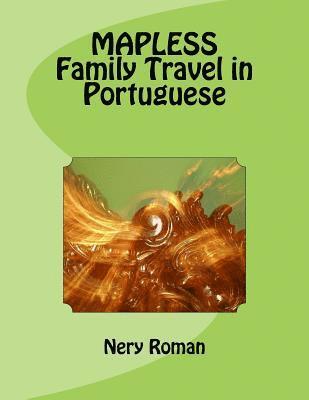 bokomslag MAPLESS Family Travel in Portuguese