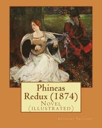 bokomslag Phineas Redux (1874). By: Anthony Trollope, illustrated By: Francis Montague Holl RA (4 July 1845 in London - 31 July 1888 in London) was an Eng