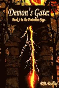 bokomslag Demon's Gate: Book 4 in the Protectors Saga