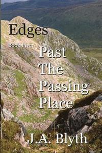 bokomslag Edges, Book Five: Past The Passing Place