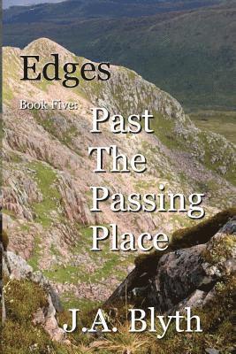 Edges, Book Five: Past The Passing Place 1