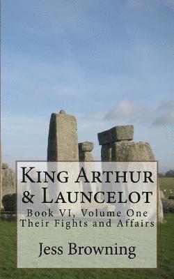 bokomslag King Arthur & Launcelot: Their Fights and Affairs