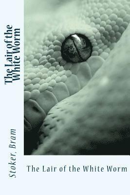 Stoker Bram, Sir Angels - The Lair of the White Worm, Häftad