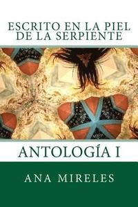 bokomslag Escrito En La Piel De La Serpiente: Antología I