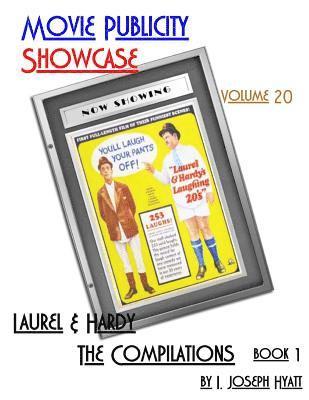 Movie Publicity Showcase Volume 20: Laurel and Hardy - The Compilations Book 1 1