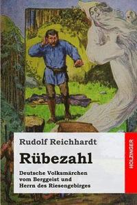 bokomslag Rübezahl: Deutsche Volksmärchen vom Berggeist und Herrn des Riesengebirges