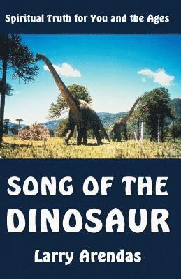 Song of the Dinosaur 1