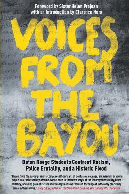 Voices from the Bayou: Baton Rouge Students Confront Racism, Police Brutality, and a Historic Flood 1