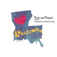 bokomslag Pears and Prayers: Poems Inspired by Louisiana Living