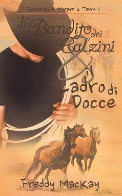 bokomslag Il Bandito dei Calzini e il Ladro di Docce