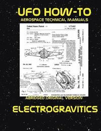 bokomslag Electrogravitics: Scans of Government Archived Data on Advanced Tech