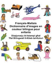 bokomslag Français-Maltais Dictionnaire d'images en couleur bilingue pour enfants