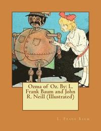 bokomslag Ozma of Oz. By: L. Frank Baum and John R. Neill (Illustrated)