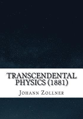 Transcendental Physics (1881) 1