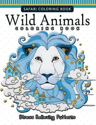 bokomslag Wild Animals Coloring Books: A Safari Coloring books for Adutls