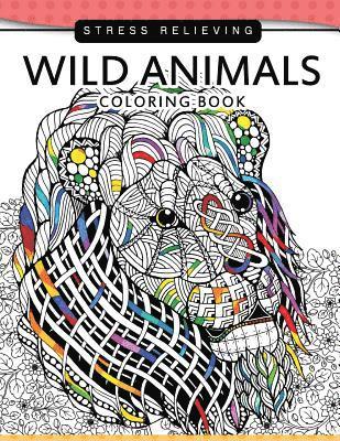 Wild Animals Coloring Books: A Safari Coloring books for Adutls Stress Relieving 1