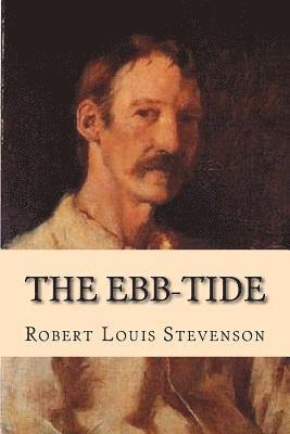 The Ebb-Tide: A Trio and Quartette 1