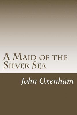 A Maid of the Silver Sea 1