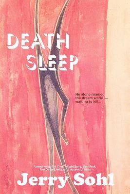 Jerry Sohl - Death Sleep, Häftad