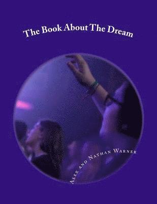 bokomslag The Book About The Dream