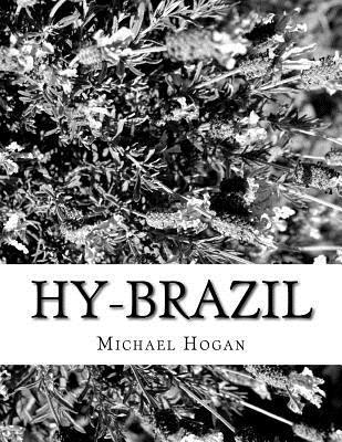 Michael Hogan - Hy-Brazil, Häftad