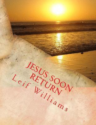 Jesus Soon Return 1