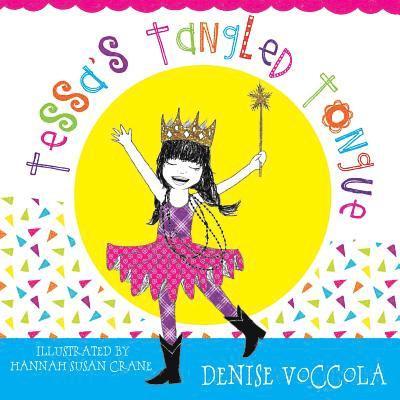 Denise Voccola - Tessa's Tangled Tongue, Häftad