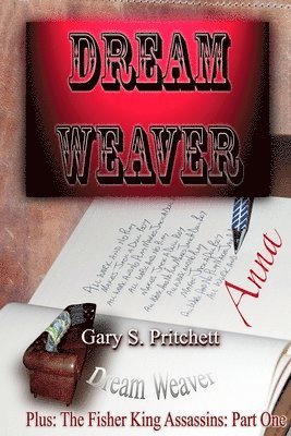 Dream Weaver 1