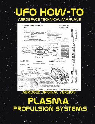 bokomslag Plasma Propulsion Systems: Scans of Government Archived Data on Advanced Tech