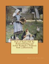 bokomslag Puck of Pook's Hill. By: Rudyard Kipling and Arthur Rackham ( children's book ) (Illustrated)