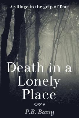 Death in a Lonely Place: A Sergeant Alan Murray Mystery 1