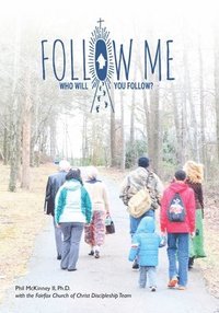 bokomslag Follow Me: A 52/7 Journey of Discipleship