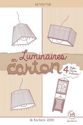 Barbara Avon - Luminaires en carton, Häftad
