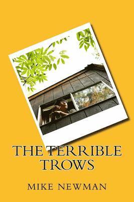 The Terrible Trows: A Rhyme for Older Boys 1