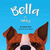 bokomslag Bella the Bulldog