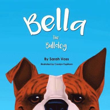 bokomslag Bella the Bulldog