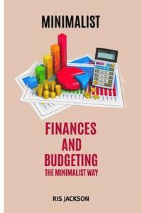 bokomslag Minimalist: Finances and Budgeting the Minimalist Way