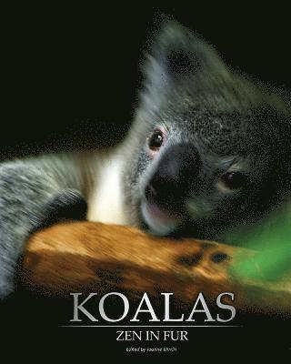 bokomslag Koalas: Zen In Fur (Trade Color Edition)