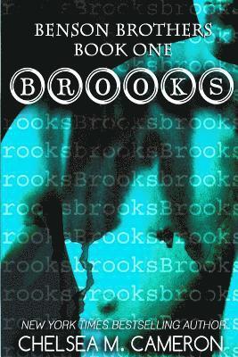 Chelsea M Cameron, Chelsea M. Cameron - Brooks (Benson Brothers, Book One), Häftad