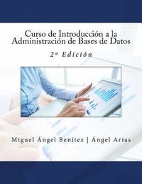 bokomslag Curso de Introducción a la Administración de Bases de Datos: 2a Edición