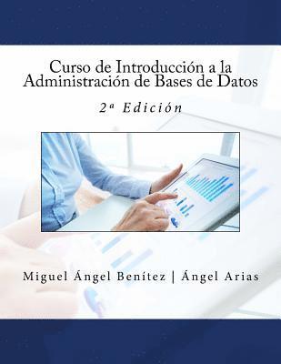 Curso de Introducción a la Administración de Bases de Datos: 2a Edición 1