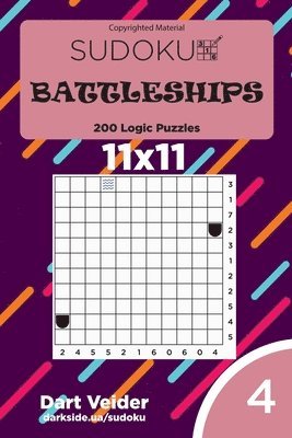 Dart Veider - Sudoku Battleships - 200 Logic Puzzles 11x11 (Volume 4), Häftad. Tillgänglighet: Lägg i varukorg
