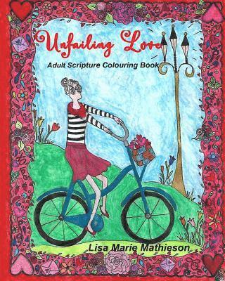 bokomslag Unfailing Love: Adult Scripture Colouring Book