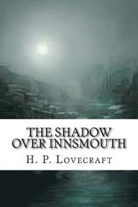 bokomslag The Shadow Over Innsmouth