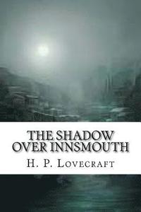 bokomslag The Shadow Over Innsmouth